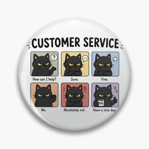Item preview, Customer Service Black Cat Meme designed and sold by MonkiFlipp.