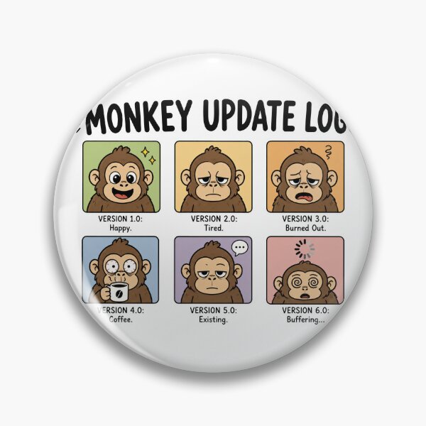 Item preview, Monkey Update Log Funny Meme designed and sold by MonkiFlipp.