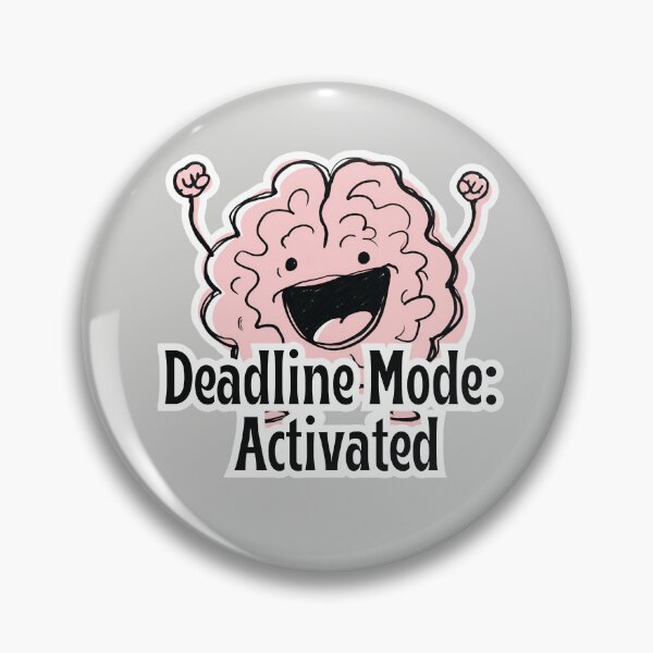 Item preview, Deadline Mode Activated Funny Brain Sticker for Overworked Employees designed and sold by Spicey Sprinkle.