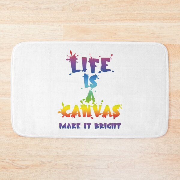 Item preview,  Life is a Canvas. Make it bright (No Background) designed and sold by Pencil & Pixel.