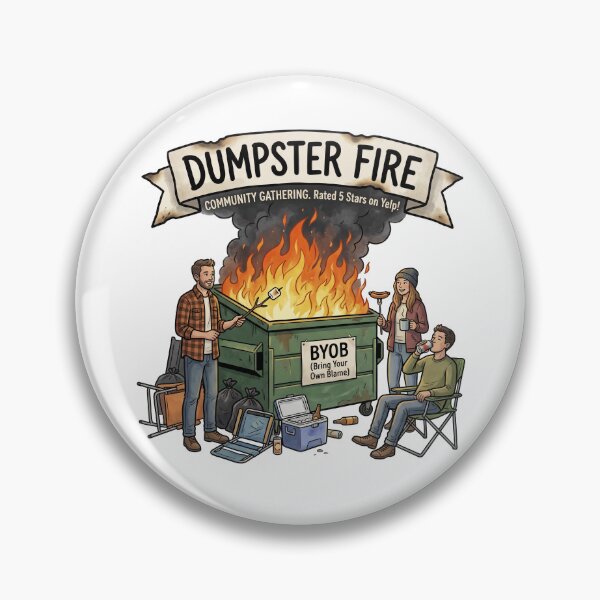 Item preview, Dumpster Fire Community Gathering Funny BYOB Bring Your Own Blame Cartoon designed and sold by LOVEARTDESIGN.
