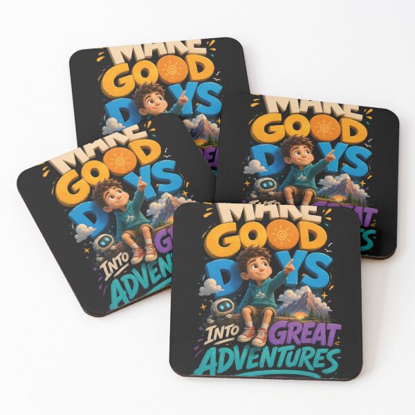 Item preview, Make Good Days Into Great Adventures designed and sold by DreamPrintForge.