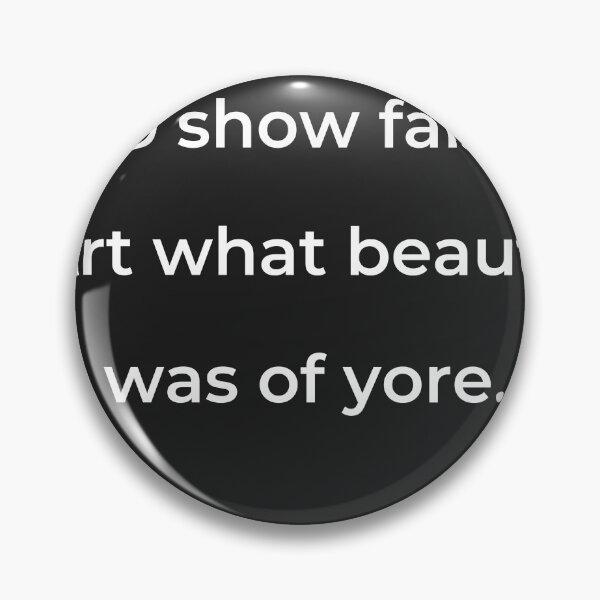 Item preview, “To show false Art what beauty was of yore.” - print white designed and sold by ariksworld.