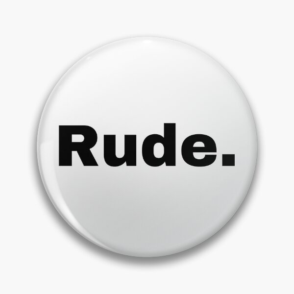 Item preview, Rude. – Minimalist One Word Sarcastic Typography designed and sold by Inky Accessories.
