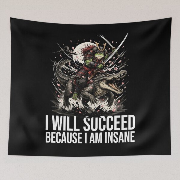 Item preview, I Will Succeed Because I Am Insane Chaotic Frog designed and sold by Redgiant87x.