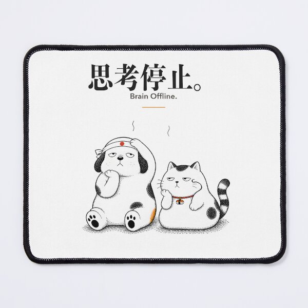 Item preview, Brain Offline | 思考停止。| Funny Japanese Dog & Cat designed and sold by HANMEDO.