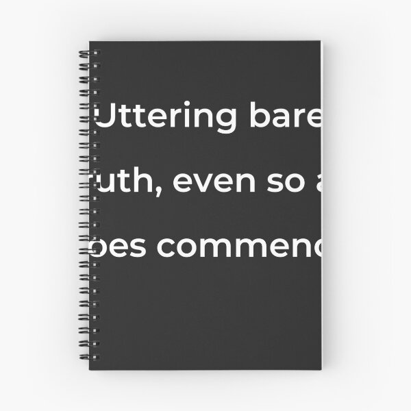 Item preview, “Uttering bare truth, even so as foes commend.” - print white designed and sold by ariksworld.