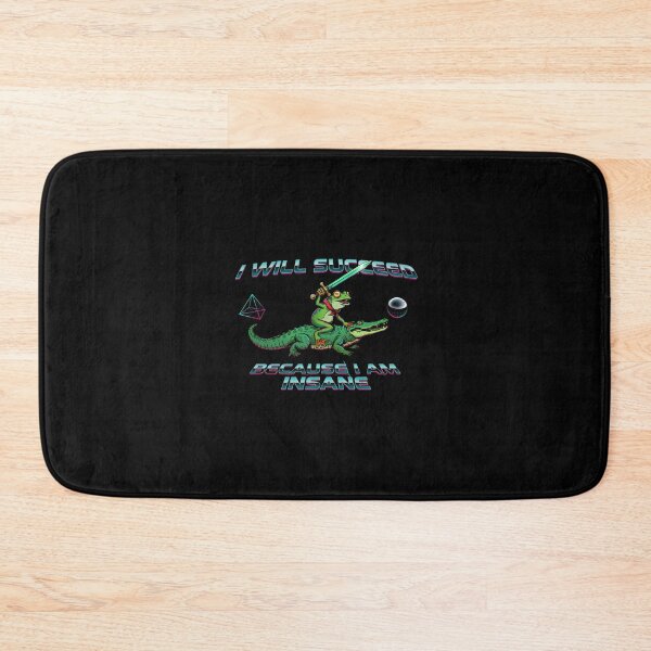 Item preview, I Will Succeed Because I Am Insane Epic Frog designed and sold by Redgiant87x.