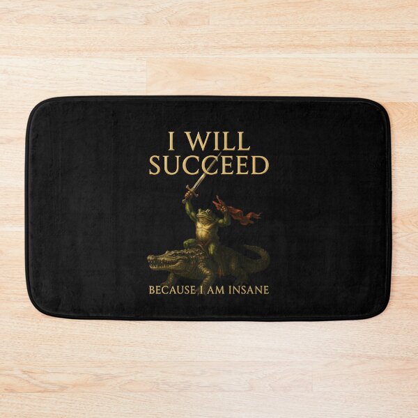 Item preview, I Will Succeed Because I Am Insane Frog Riding Crocodile designed and sold by Redgiant87x.