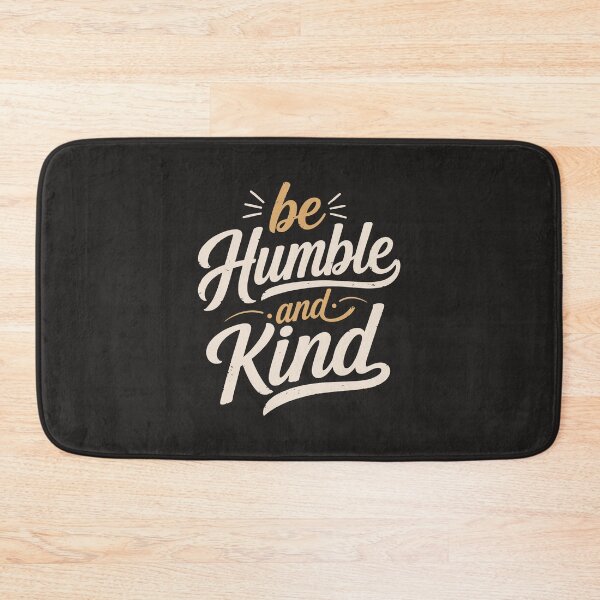 Item preview, Be Humble and Kind Hand Lettering Inspirational Quote designed and sold by DavidTeeStudio.