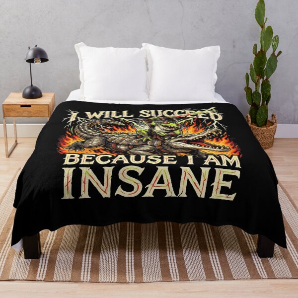 Item preview, I Will Succeed Because I Am Insane Crocodile Rider designed and sold by Redgiant87x.