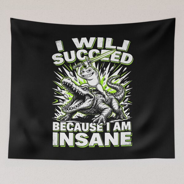 Item preview, I Will Succeed Because I Am Insane Frog Knight designed and sold by Redgiant87x.