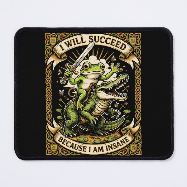 Item preview, I Will Succeed Because I Am Insane Frog Knight designed and sold by Redgiant87x.