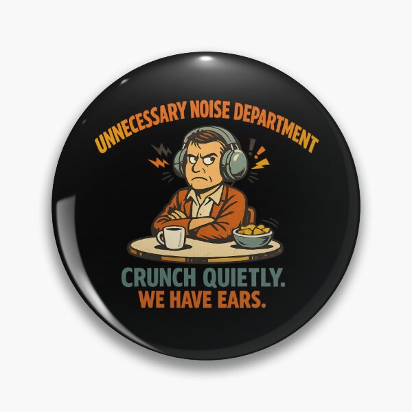 Item preview, Unnecessary Noise Department – Funny Chewing & Crunching Humor designed and sold by Concrete Coffee Studio.
