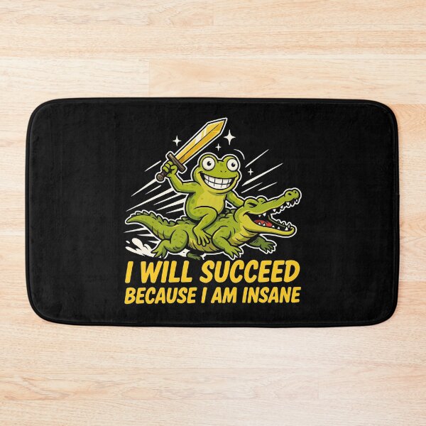 Item preview, I Will Succeed Because I Am Insane Warrior Frog designed and sold by Redgiant87x.