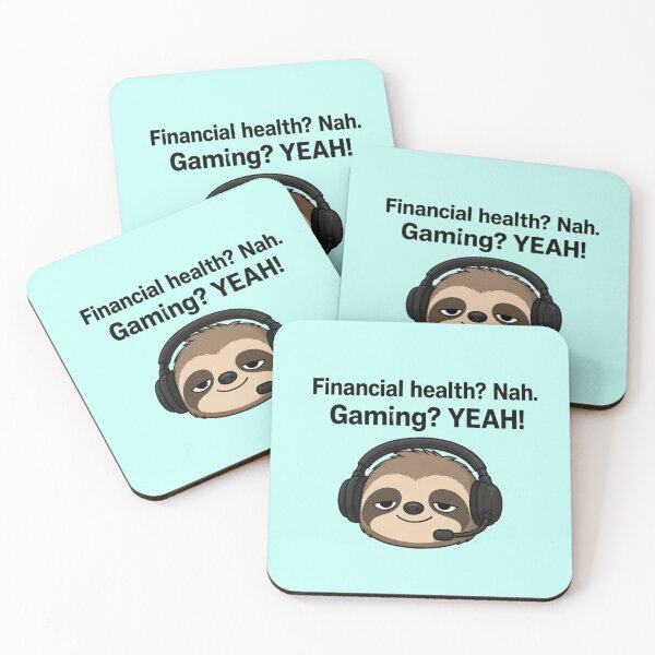 Item preview, Financial health? nah. Gaming? YEAH!!! Funny sloth designed and sold by vecart34.