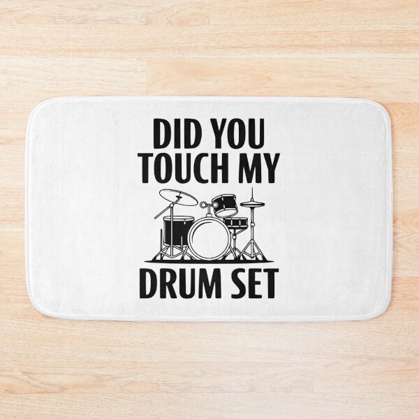 Item preview, Did You Touch My Drum Set designed and sold by Frank Ring.
