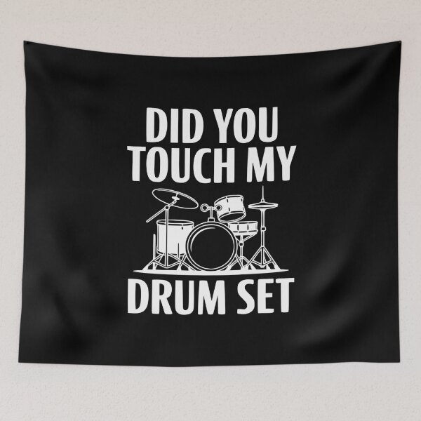 Item preview, Did You Touch My Drum Set designed and sold by Frank Ring.