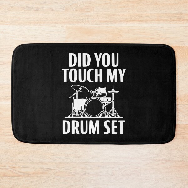 Item preview, Did You Touch My Drum Set designed and sold by Frank Ring.