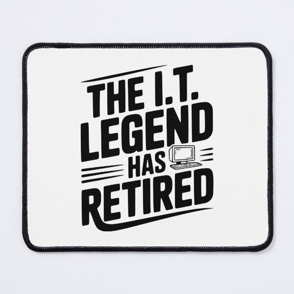Item preview, The I.T. Legend Has Retired designed and sold by Frank Ring.