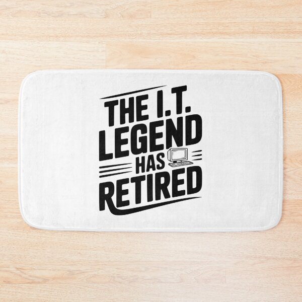 Item preview, The I.T. Legend Has Retired designed and sold by Frank Ring.