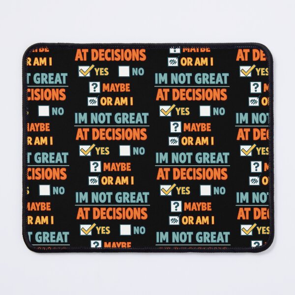 Item preview, I'm Not Great At Decisions Funny Indecisive Checklist Quote designed and sold by TeeTimeTreasure.