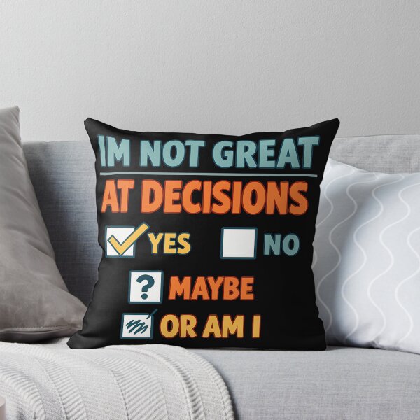 Item preview, I'm Not Great At Decisions Funny Indecisive Checklist Quote designed and sold by TeeTimeTreasure.