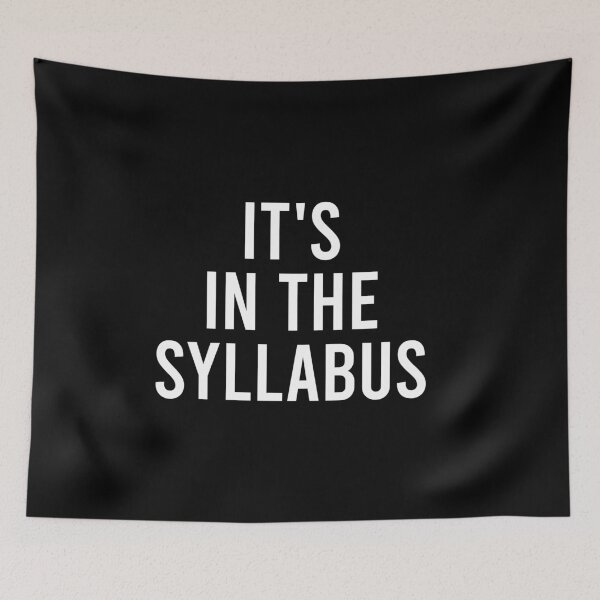 Item preview, It's In The Syllabus - Math Teacher Professor Funny Gift designed and sold by malicaferrha.