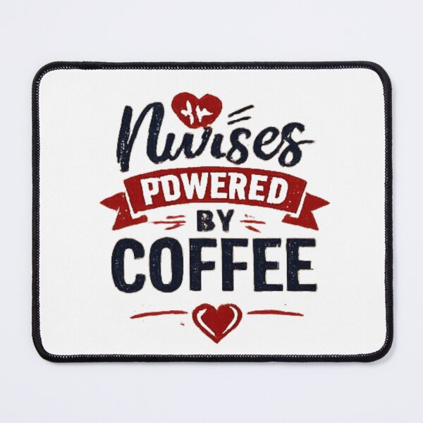 Item preview, Nurses Powered by Coffee designed and sold by ECWhite JR Designs.