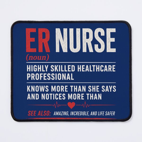 Item preview, ER Nurse (Definition) – Funny Emergency Room Nurse Typography Design designed and sold by ECWhite JR Designs.