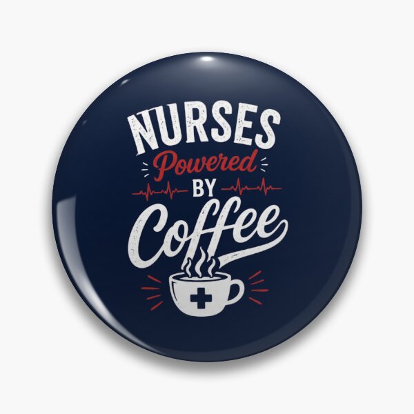 Item preview, Nurses Powered by Coffee designed and sold by ECWhite JR Designs.