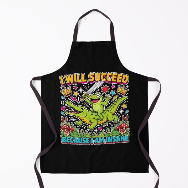 Item preview, I Will Succeed Because I Am Insane Adventure Frog designed and sold by Redgiant87x.