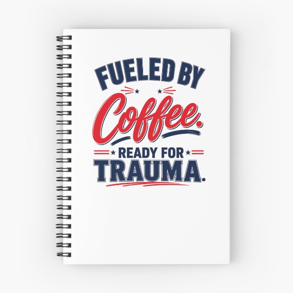 Item preview, Fuled by Coffee Ready for Trauma designed and sold by ECWhite JR Designs.