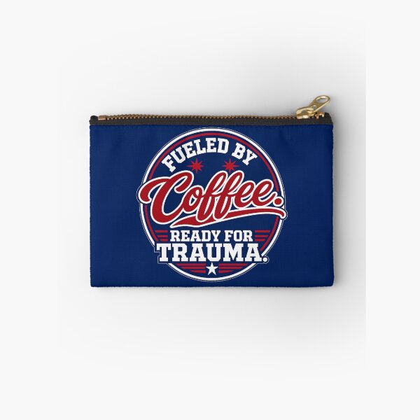Item preview, Fueled By Coffee - Ready for Trauma designed and sold by ECWhite JR Designs.