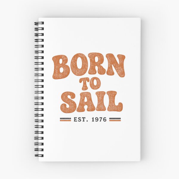 Item preview, Born To Sail Est 1976 Retro Vintage Typography designed and sold by MWSailingClub.