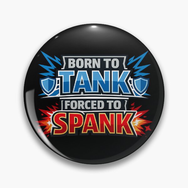 Item preview, Born To Tank Forced To Spank Funny MMO RPG Gaming Shirt designed and sold by TeeTimeTreasure.