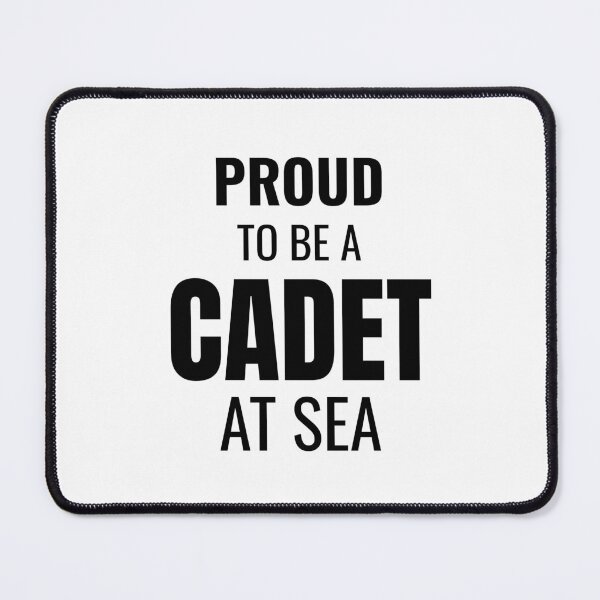 Item preview, Proud to be a Cadet at Sea (Black) designed and sold by ShipCrewNation.