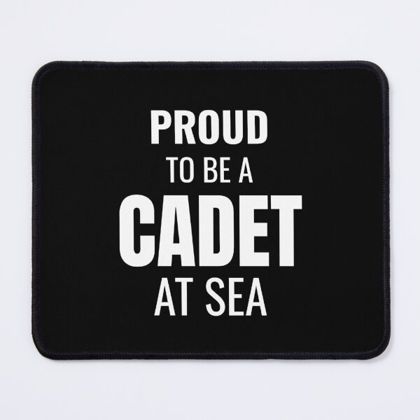 Item preview, Proud to be a Cadet at Sea (White) designed and sold by ShipCrewNation.