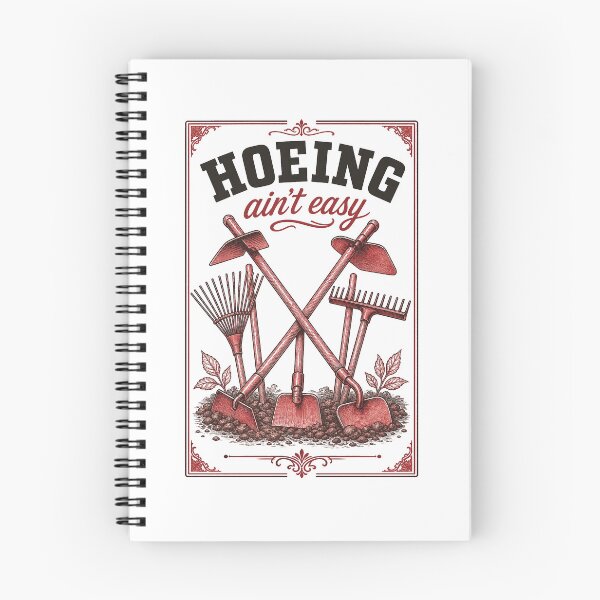 Item preview, Hoeing Aint Easy Organic Gardening designed and sold by LuminOrb.