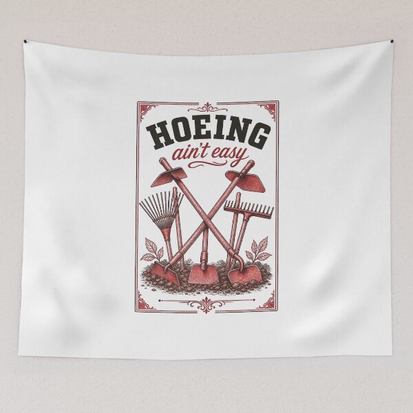 Item preview, Hoeing Aint Easy Organic Gardening designed and sold by LuminOrb.
