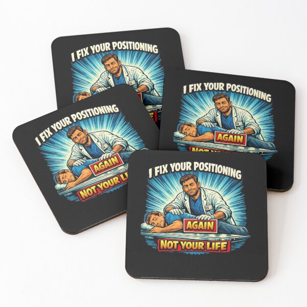 Item preview, I Fix Your Positioning, Not Your Life | Radiology Comic Sarcasm designed and sold by Timeless Junction.
