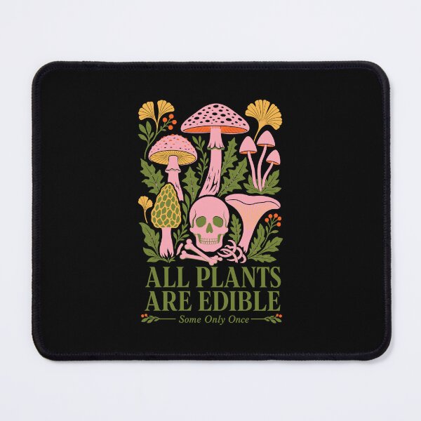 Item preview, All Plants Are Edible Organic Gardening designed and sold by LuminOrb.