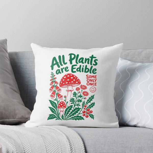 Item preview, All Plants Are Edible Some Only Once Gardening designed and sold by LuminOrb.