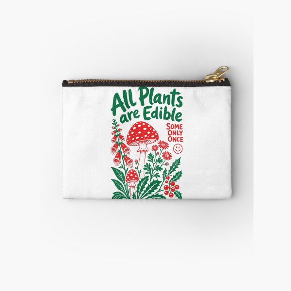 Item preview, All Plants Are Edible Some Only Once Gardening designed and sold by LuminOrb.