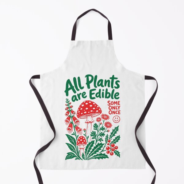 Item preview, All Plants Are Edible Some Only Once Gardening designed and sold by LuminOrb.