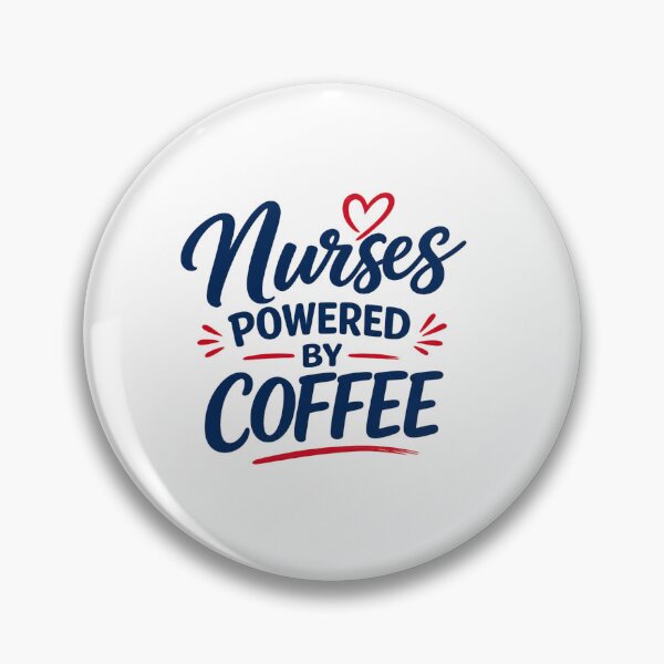 Item preview, Nurses Powered by Coffee designed and sold by ECWhite JR Designs.