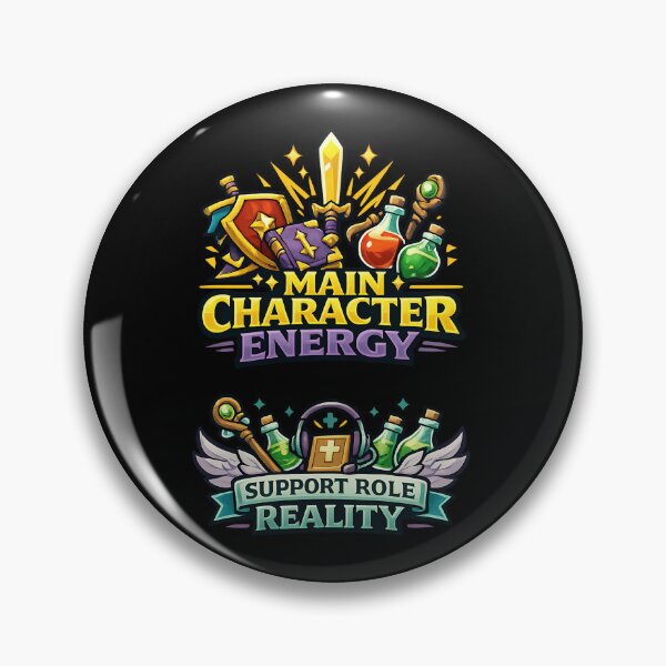 Item preview, Main Character Energy Support Role Reality Funny MMORPG Gamer Design designed and sold by TeeTimeTreasure.