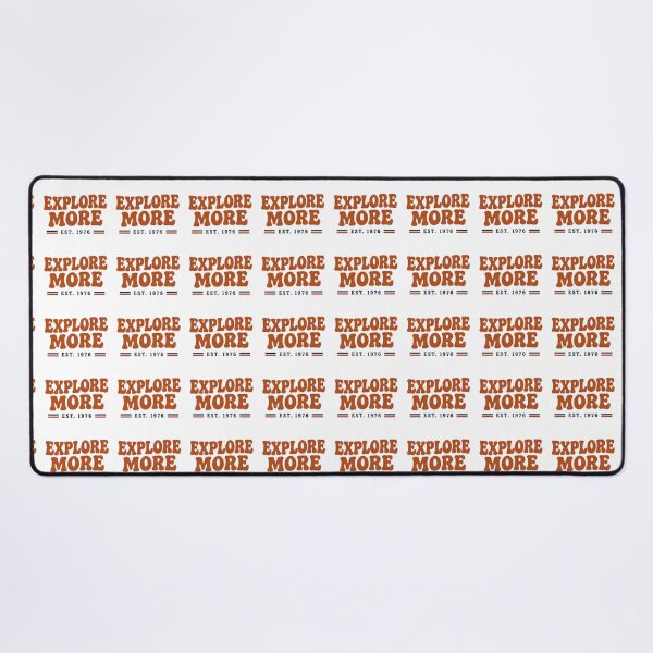 Item preview, Explore More Est 1976 Retro Adventure Typography designed and sold by MWSailingClub.