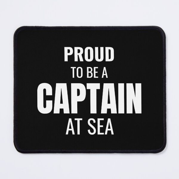 Item preview, Proud to be a Captain at Sea (White) designed and sold by ShipCrewNation.