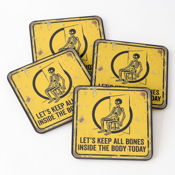 Item preview, Let's Keep All Bones Inside The Body Today Funny Vintage Warning Sign designed and sold by Zest_Canvas.